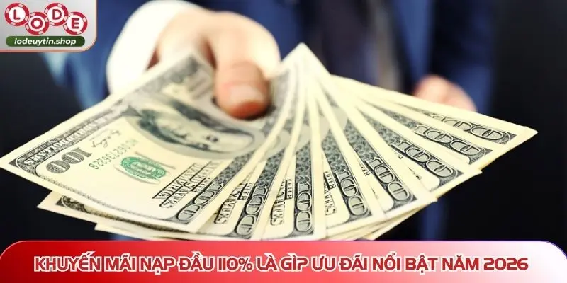 khuyến mãi nạp đầu 110%
